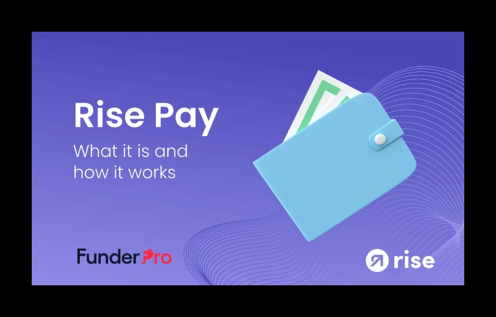 FunderPro Announces Rise A New Era in Payout Flexibility